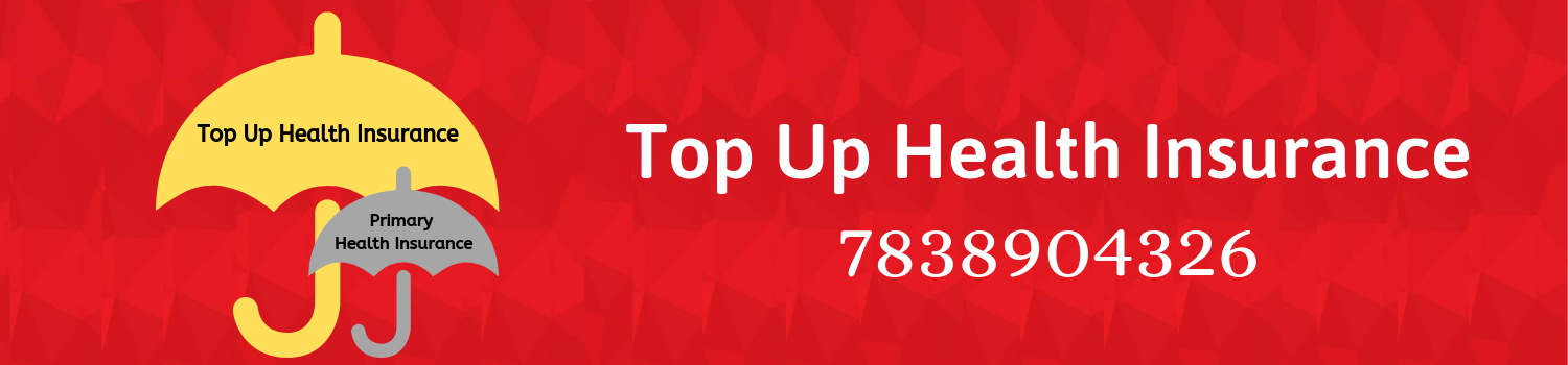 Top Up Health Insurance