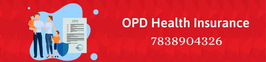 Health Insurance with OPD Cover OPD Health Insurance Policy Health Insurance with OPD Cover OPD Health Insurance Policy