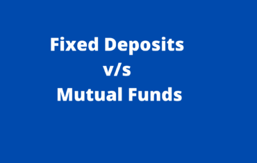 Fixed Deposits vs Mutual Funds – How to Manage Funds