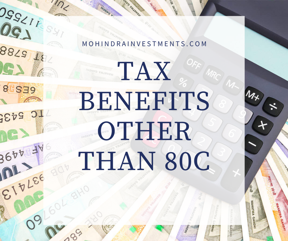 tax-benefits-other-than-80c-mohindra-investments