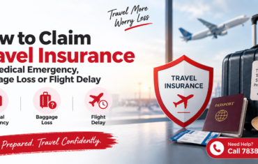 How to Claim Travel Insurance for Medical Emergency, Baggage Loss or Flight Delay